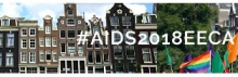 В Амстердаме, Нидерланды пройдет XXII Международная конференция по СПИДу (AIDS 2018).